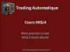 MQL4 Hello World